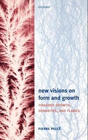 New Visions on Form and Growth