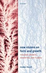 New Visions on Form and Growth