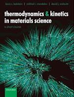Thermodynamics and Kinetics in Materials Science