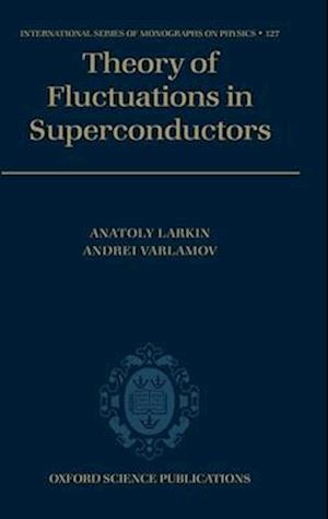 Theory of Fluctuations in Superconductors