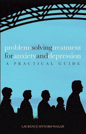 Problem Solving Treatment for Anxiety and Depression