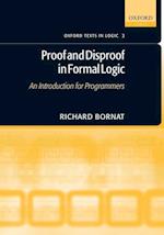 Proof and Disproof in Formal Logic