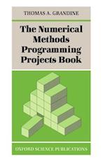 The Numerical Methods Programming Projects Book