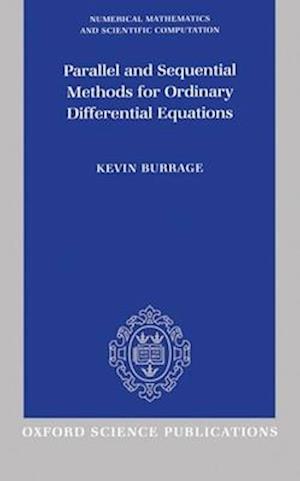 Parallel and Sequential Methods for Ordinary Differential Equations