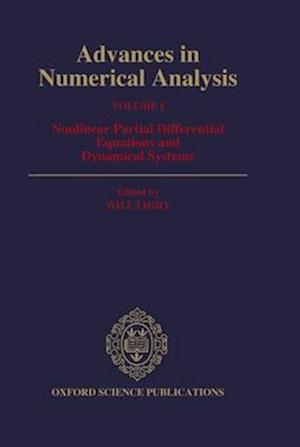 Advances in Numerical Analysis: Volume I: Nonlinear Partial Equations and Dynamical Systems