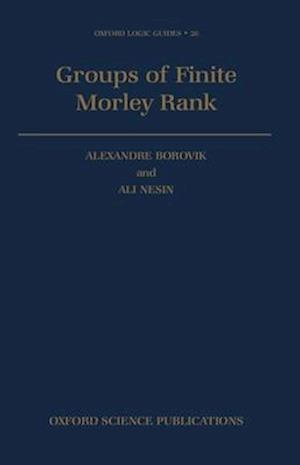 Groups of Finite Morley Rank