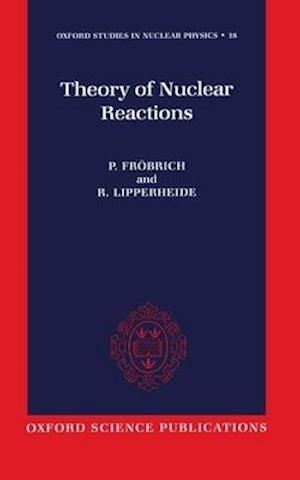 Theory of Nuclear Reactions