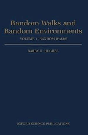 Random Walks and Random Environments: Volume 1: Random Walks