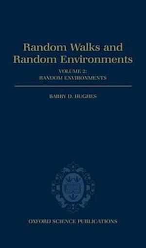 Random Walks and Random Environments: Volume 2: Random Environments