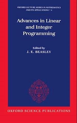 Advances in Linear and Integer Programming