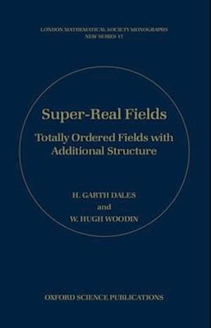 Super-Real Fields