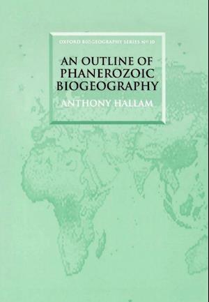 An Outline of Phanerozoic Biogeography