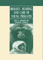 Biology, Rearing, and Care of Young Primates