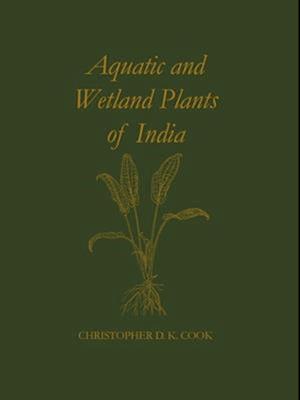 Aquatic and Wetland Plants of India