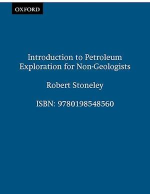 Introduction to Petroleum Exploration for Non-Geologists