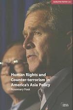 Human Rights and Counter-terrorism in America's Asia Policy