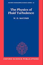 The Physics of Fluid Turbulence