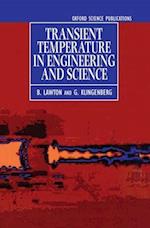 Transient Temperatures in Engineering and Science