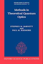 Methods in Theoretical Quantum Optics