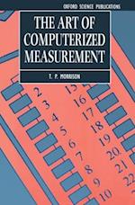 The Art of Computerized Measurement