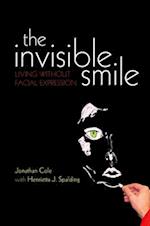 The Invisible Smile