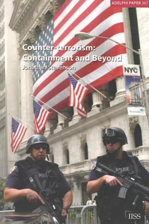 Counter-terrorism: Containment and Beyond