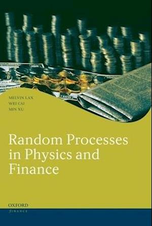 Random Processes in Physics and Finance