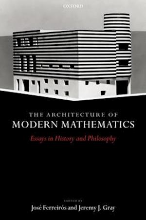 The Architecture of Modern Mathematics