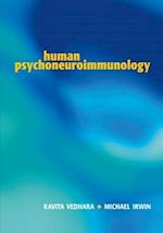 Human Psychoneuroimmunology