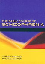 The Early Course of Schizophrenia