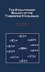 The Evolutionary Biology of the Threespine Stickleback