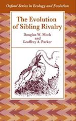 The Evolution of Sibling Rivalry