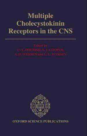 Multiple Cholecystokinin Receptors in the CNS