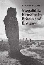 Megalithic Remains in Britain and Brittany