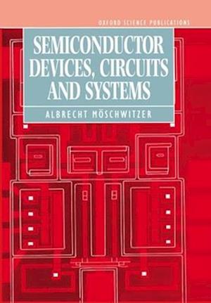 Semiconductor Devices, Circuits, and Systems