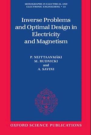 Inverse Problems and Optimal Design in Electricity and Magnetism