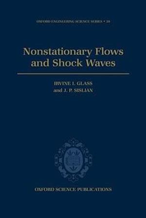 Nonstationary Flows and Shock Waves