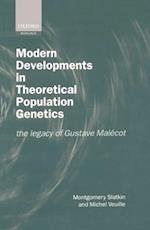 Modern Developments in Theoretical Population Genetics