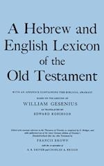 A Hebrew and English Lexicon of the Old Testament