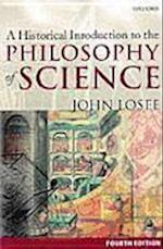 A Historical Introduction to the Philosophy of Science