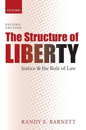 The Structure of Liberty