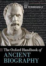 The Oxford Handbook of Ancient Biography