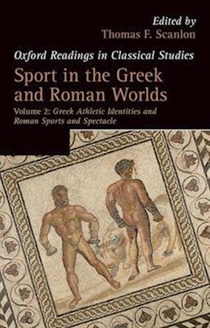 Sport in the Greek and Roman Worlds: Volume 2