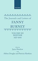 The Journals and Letters of Fanny Burney (Madame D'Arblay): Volume XII: Mayfair 1825-1840