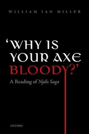 'Why is your axe bloody?'