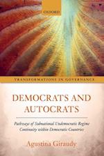 Democrats and Autocrats