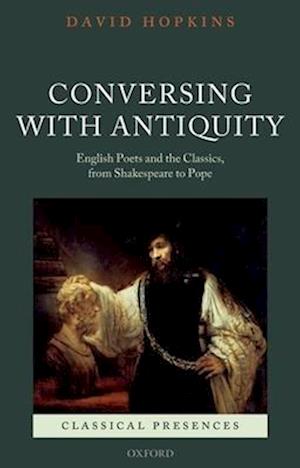 Conversing with Antiquity