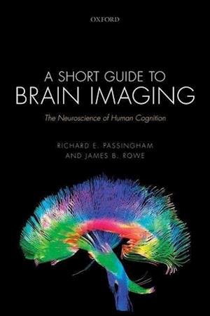 A Short Guide to Brain Imaging