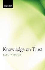 Knowledge on Trust