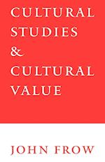Cultural Studies and Cultural Value